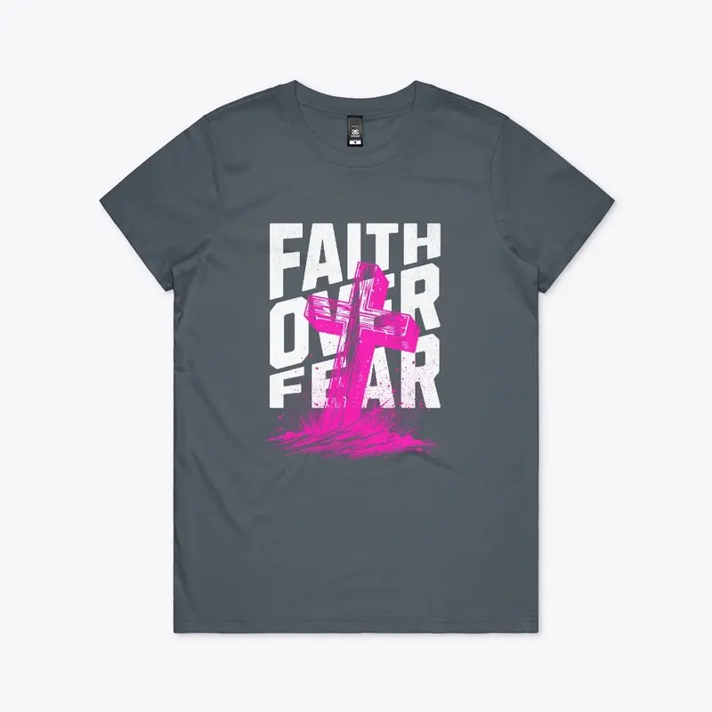 Faith Over Fear