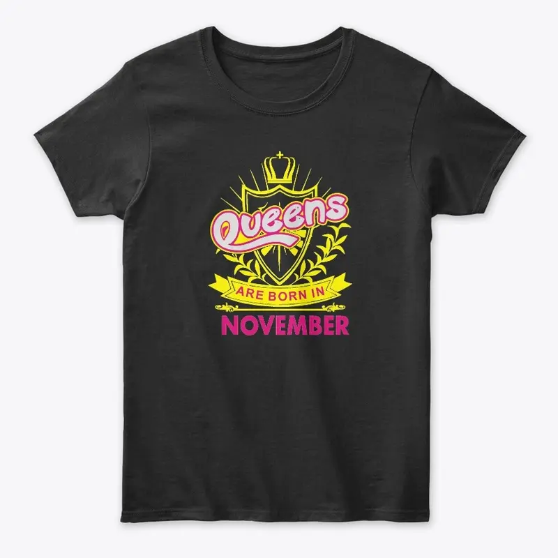 Queens Are Born In November