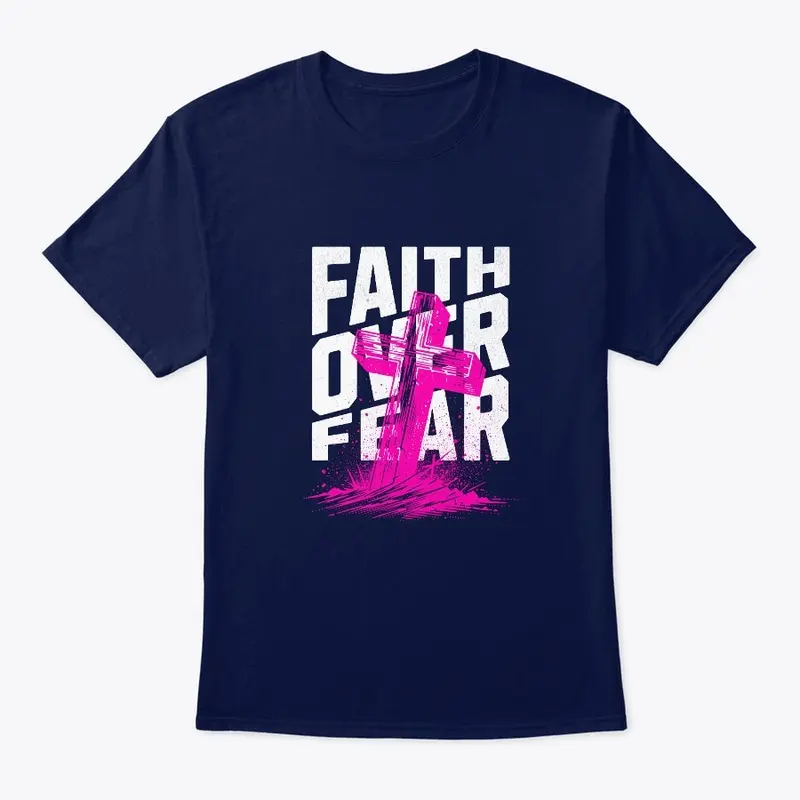 Faith Over Fear