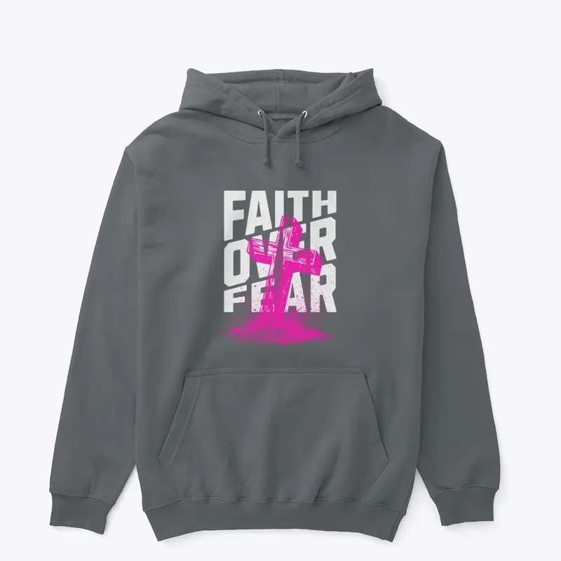 Faith Over Fear