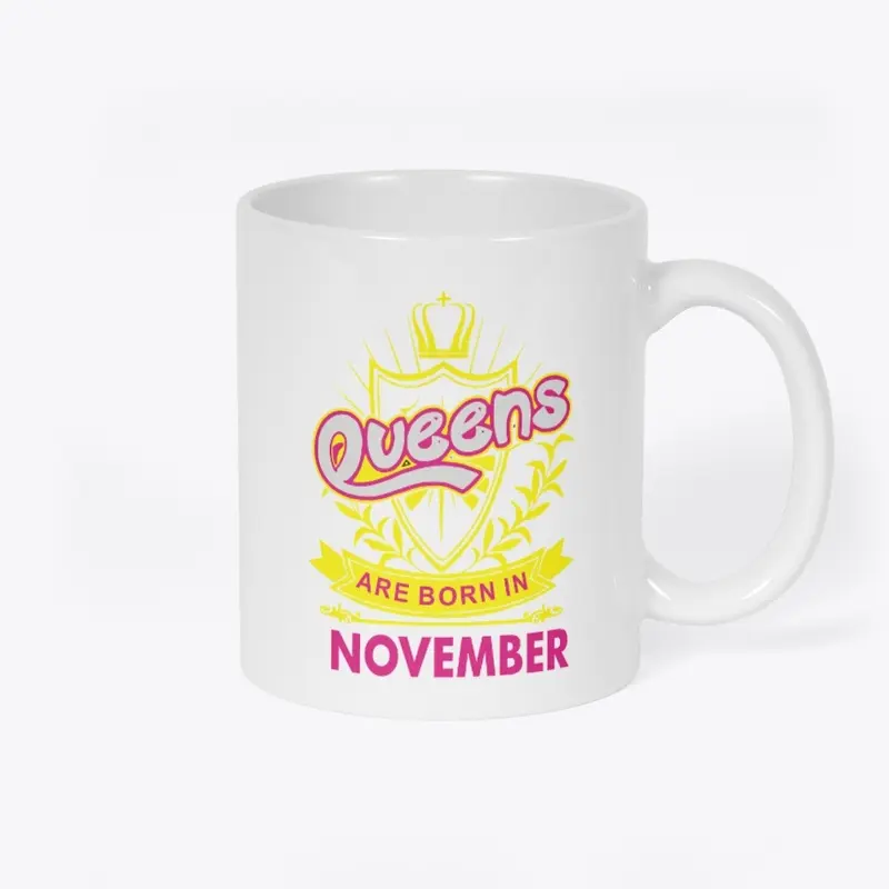 Queens Are Born In November